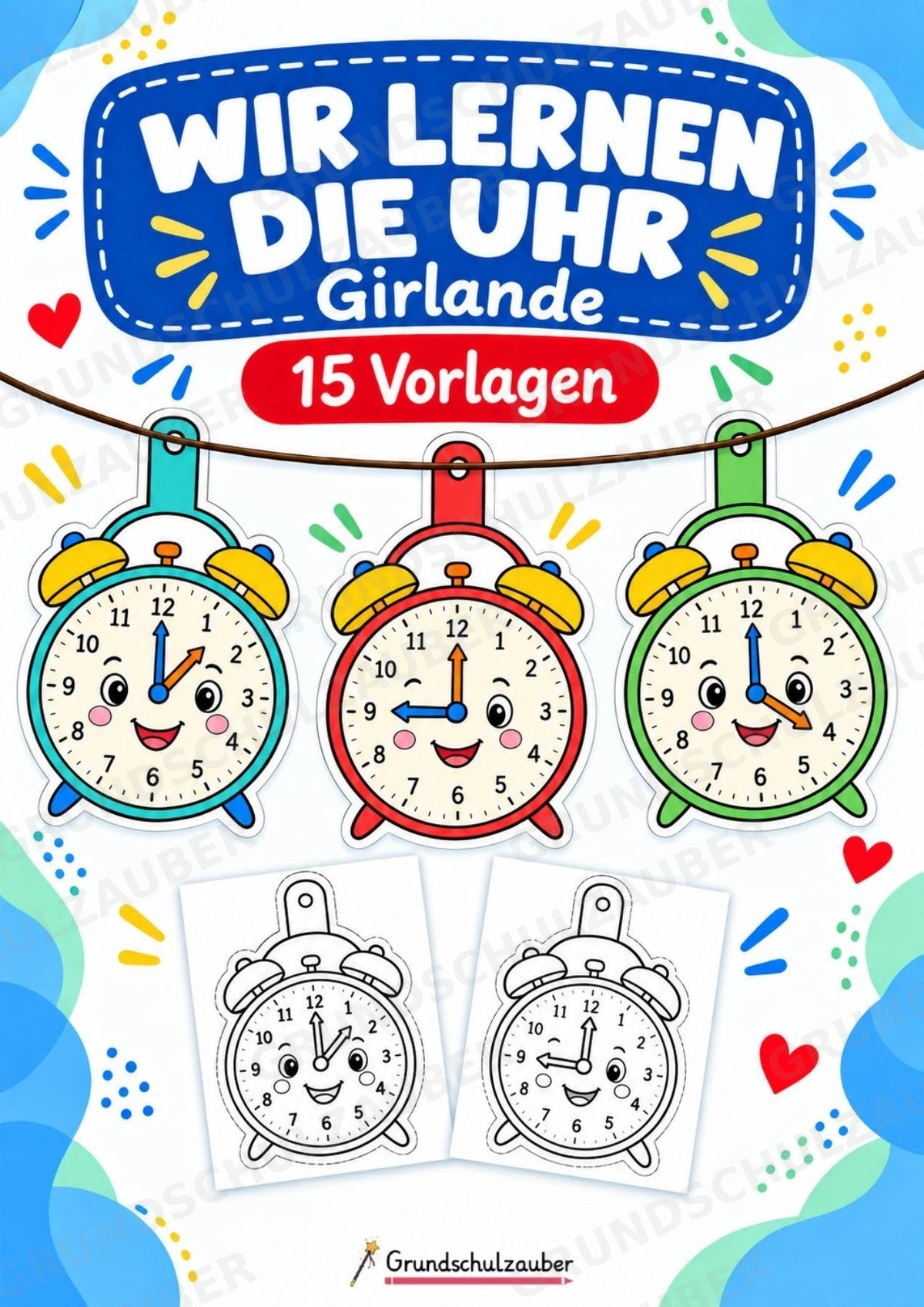 Wir lernen die Uhr – Fensterdeko – Basteln – Ausmalbild – Ausschneiden – 15 Vorlagen – Cover