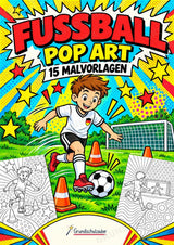Fußball POP Art Ausmalbilder 15 Malvorlagen – Cover