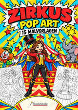 Zirkus POP Art Ausmalbilder 15 Malvorlagen – Cover