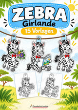 Zebra – Fensterdeko – Basteln – Ausmalbild – Ausschneiden – 15 Vorlagen – Cover