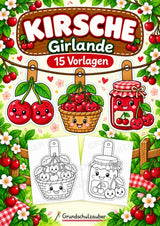 Kirsche – Fensterdeko – Basteln – Ausmalbild – Ausschneiden – 15 Vorlagen – Cover