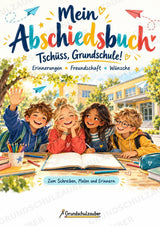 Abschiedsbuch Grundschule Klasse 4 | Erinnerungsheft mit Freundeseiten, Steckbrief und Zukunftsbrief – Cover