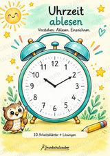 Uhrzeit ablesen & Uhr lernen – 10 Arbeitsblätter in Grundschrift mit Lösungen | Volle, halbe Stunden & Viertelstunden | Klasse 1–2 – Cover
